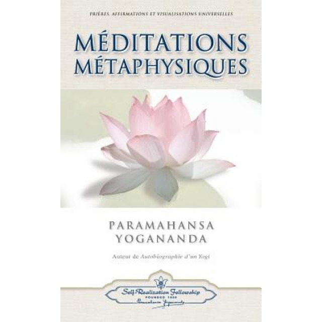 Meditations Metaphysiques, Paramahansa Yogananda (Author)