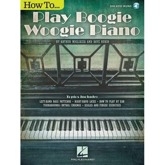 How to Play Boogie Woogie Piano, Dave Rubin (Author)