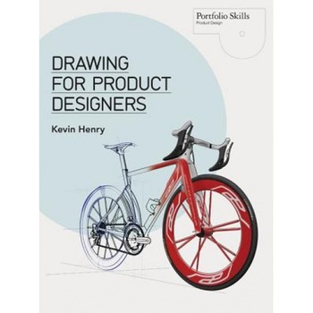 Drawing for Product Designers, Kevin Henry (Author) Drawing for Product Designers, Kevin Henry (Author)