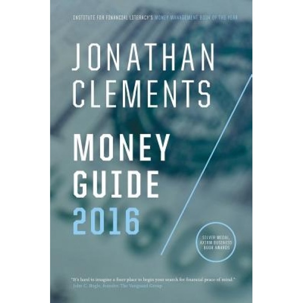 Jonathan Clements Money Guide 2016 - Jonathan Clements (Author)