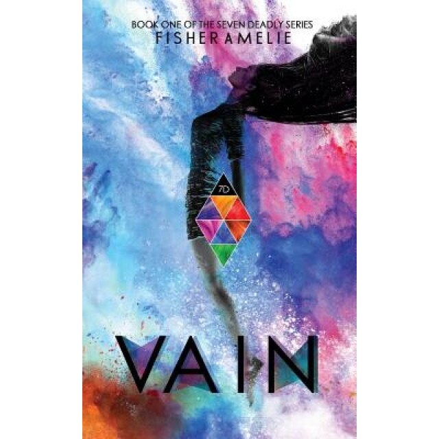 Vain: Book One of the Seven Deadly Series, Fisher Amelie (Author)