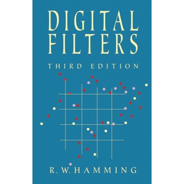 Digital Filters, R. W. Hamming