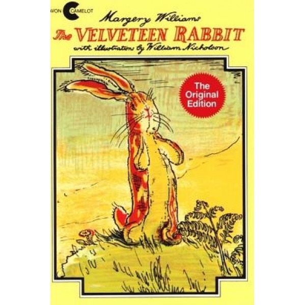 The Velveteen Rabbit: Or How Toys Become Real, Margery Williams