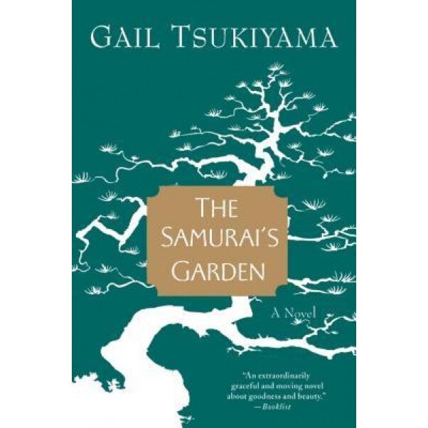 Samurai's Garden, Gail Tsukiyama