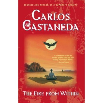 Fire from Within - Carlos Castaneda Fire from Within - Carlos Castaneda