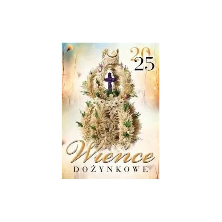 Kalendar 2025, Wydawnictwo Duszpasterstwa Rolnikow, ilustratii cu buchete de spice, informatii despre sarbatori catolice