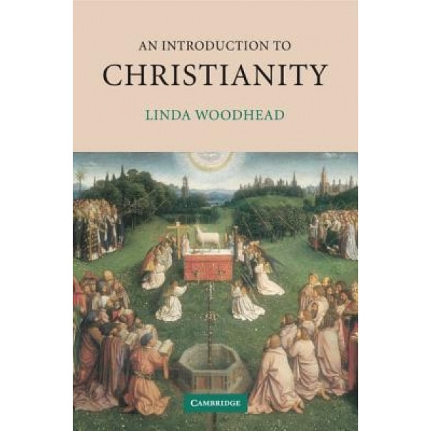 An Introduction to Christianity, Linda Woodhead (Author)