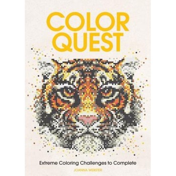 Color Quest: Extreme Coloring Challenges to Complete, Joanna Webster (Illustrator) Color Quest: Extreme Coloring Challenges to Complete, Joanna Webster (Illustrator)