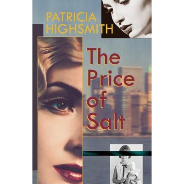 The Price of Salt, or Carol, Patricia Highsmith (Author)