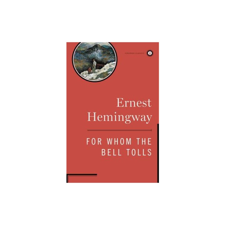 For Whom the Bell Tolls, Ernest Hemingway