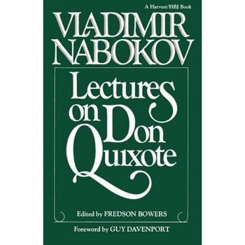 Lectures on Don Quixote, Vladimir Nabokov Lectures on Don Quixote, Vladimir Nabokov