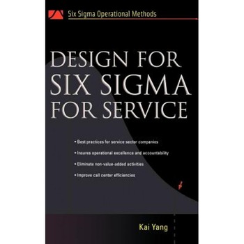 Design for Six SIGMA for Service - Kai Yang (Author) Design for Six SIGMA for Service - Kai Yang (Author)