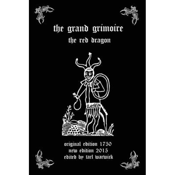 The Grand Grimoire: The Red Dragon, Unknown Author (Author)