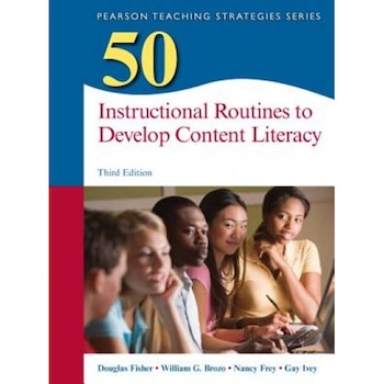50 Instructional Routines to Develop Content Literacy, Douglas Fisher (Author) 50 Instructional Routines to Develop Content Literacy, Douglas Fisher (Author)