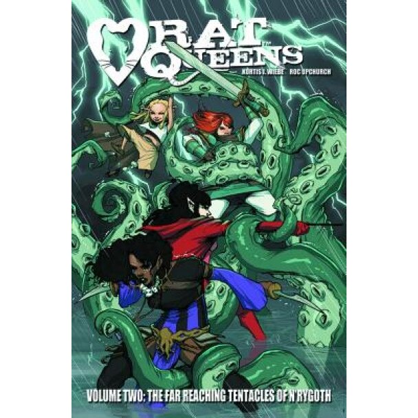Rat Queens Volume 2: The Far Reaching Tentacles of N'Rygoth, Kurtis J. Wiebe (Author)