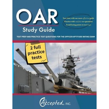Oar Study Guide: Oar Test Prep and Practice Test Questions for the Officer Aptitude Rating Exam, Oar Study Guide Team (Author) Oar Study Guide: Oar Test Prep and Practice Test Questions for the Officer Aptitude Rating Exam, Oar Study Guide Team (Author)