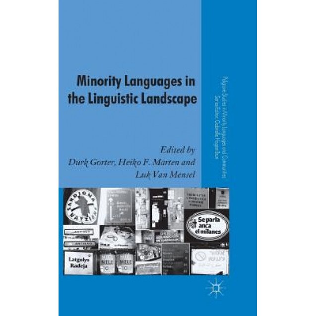 Minority Languages in the Linguistic Landscape, Durk Gorter (Editor)