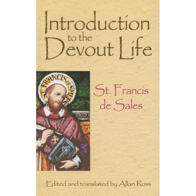 Introduction to the Devout Life, St Francis de Sales