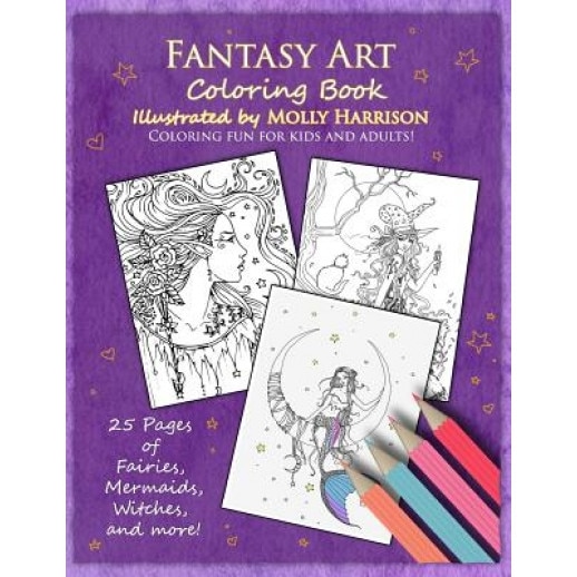 Fantasy Art Coloring Book: Fairies, Mermaids, Dragons and More!, Molly Harrison (Author)