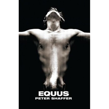 Equus, Peter Shaffer Equus, Peter Shaffer