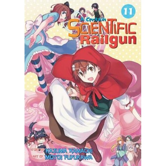 A Certain Scientific Railgun Vol. 11, Kazuma Kamachi (Author)