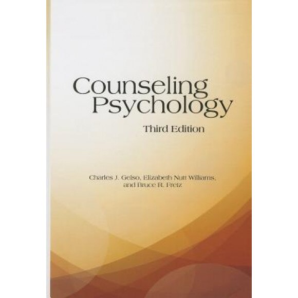 Counseling Psychology, Charles J. Gelso (Author)