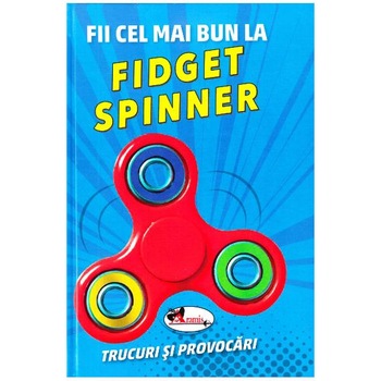 Fii cel mai bun la Fidget Spinner Fii cel mai bun la Fidget Spinner