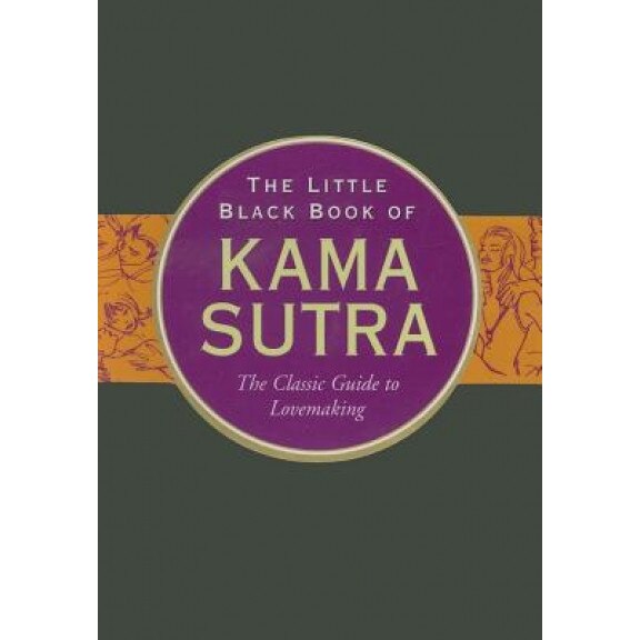 The Little Black Book of Kama Sutra: The Classic Guide to Lovemaking, L. L. Long