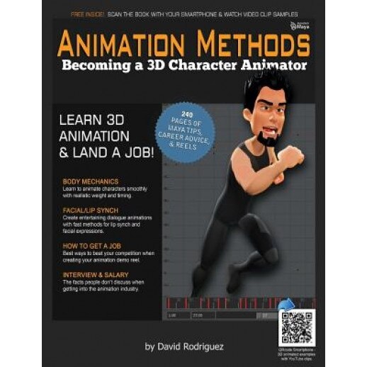 Animation Methods: The Only Book You'll Ever Need, David Rodriguez (Author)