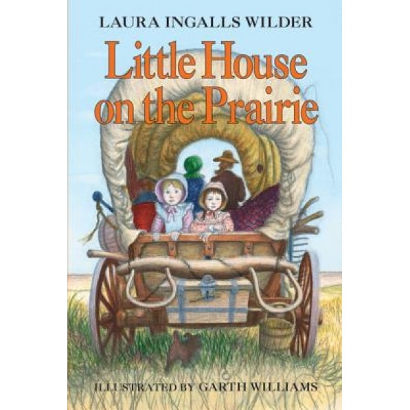 Little House on the Prairie, Laura Ingalls Wilder (Author)