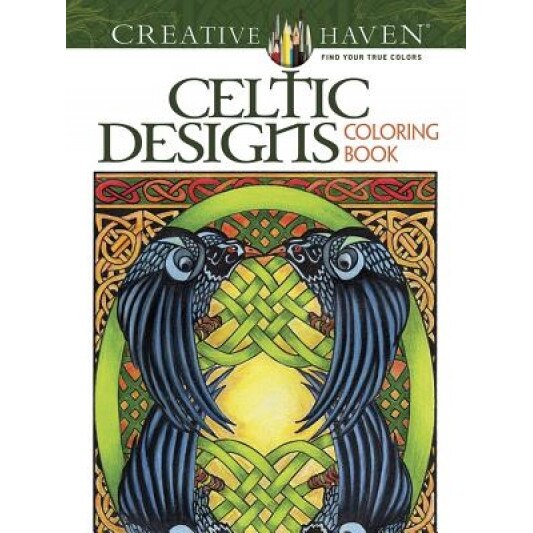 Creative Haven Celtic Designs Coloring Book, Carol Schmidt (Author)