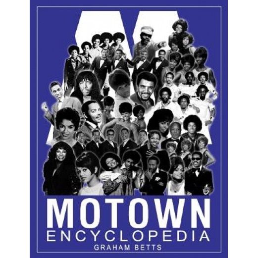 Motown Encyclopedia, Graham Betts (Author)