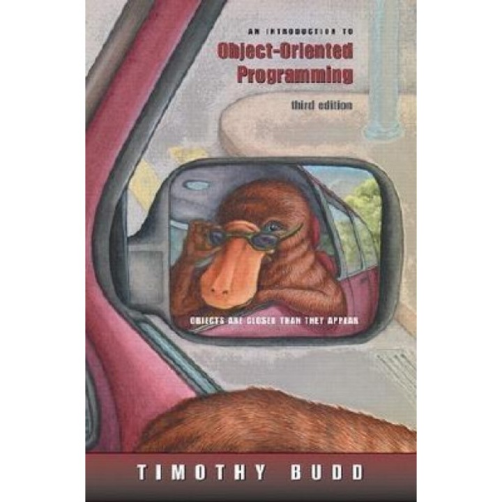 An Introduction to Object-Oriented Programming, Timothy Budd (Author)