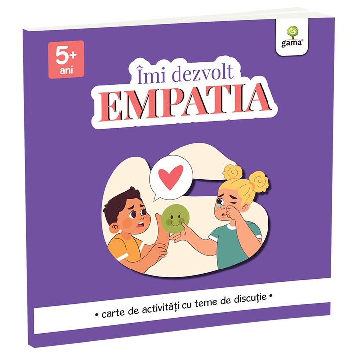 Imi dezvolt EMPATIA - carte de activitati cu teme de discutie