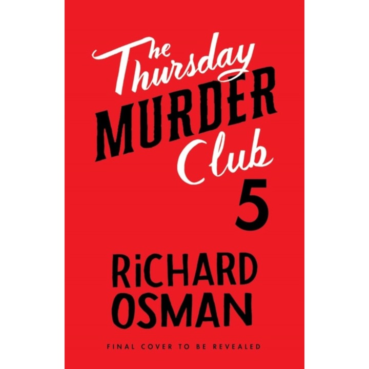 Untitled Thursday Murder Club 5 - Richard Osman