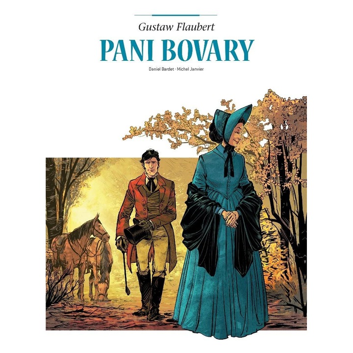 Pani Bovary, Daniel Bardet, 2022, Fictiune