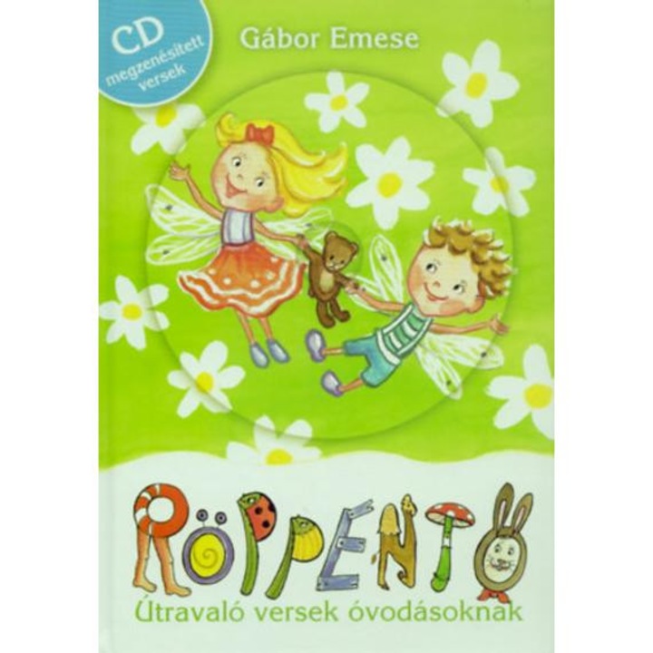 Röppentő + CD - Útravaló versek óvodásoknak - Gábor Emese