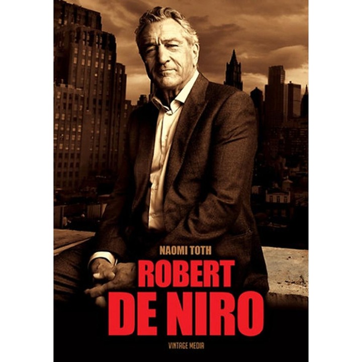Robert De Niro - Naomi Toth