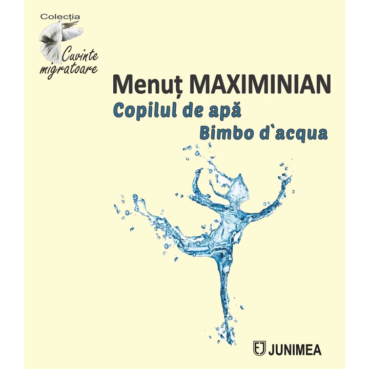 Copilul de apa / Bimbo d’aqua - Menut Maximinian