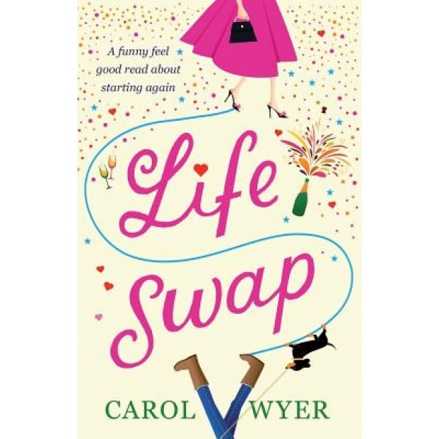 Life Swap, Carol Wyer (Author)