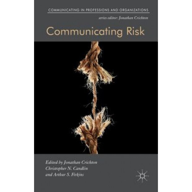 Communicating Risk, Jonathan Crichton (Editor)