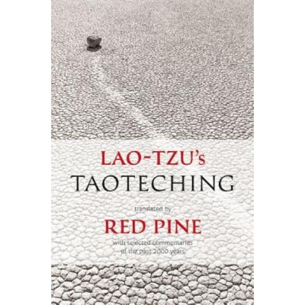 Lao-Tzu's Taoteching: With Selected Commentaries from the Past 2,000 Years, Lao Tzu