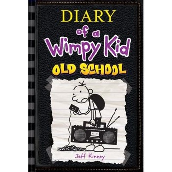 Diary of a Wimpy Kid: Old School, Jeff Kinney (Author) Diary of a Wimpy Kid: Old School, Jeff Kinney (Author)