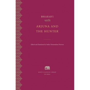 Arjuna and the Hunter, Bharavi (Author) Arjuna and the Hunter, Bharavi (Author)