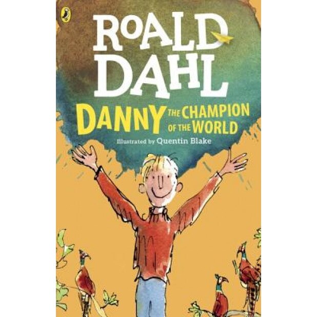 Danny the Champion of the World, Roald Dahl