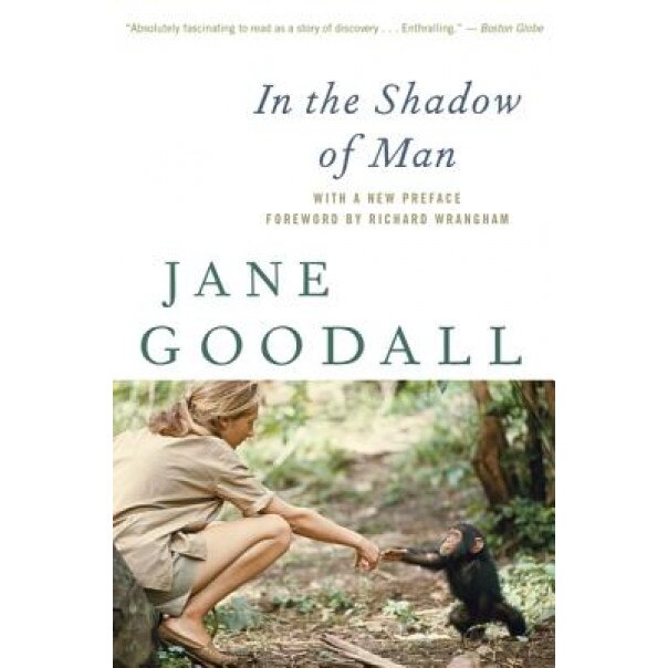 In the Shadow of Man, Jane Goodall