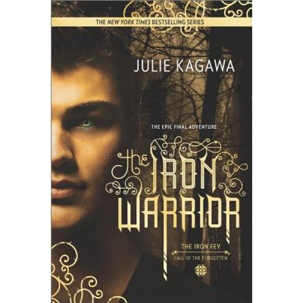 The Iron Warrior, Julie Kagawa (Author)