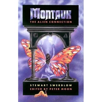 Montauk: The Alien Connection - Stewart Swerdlow Montauk: The Alien Connection - Stewart Swerdlow