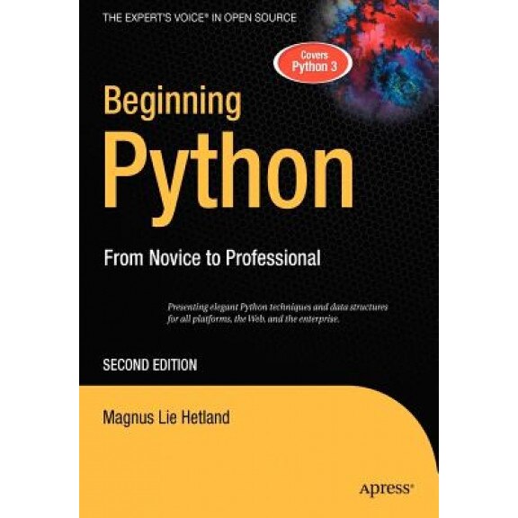 Beginning Python: From Novice to Professional - Magnus Lie Hetland
