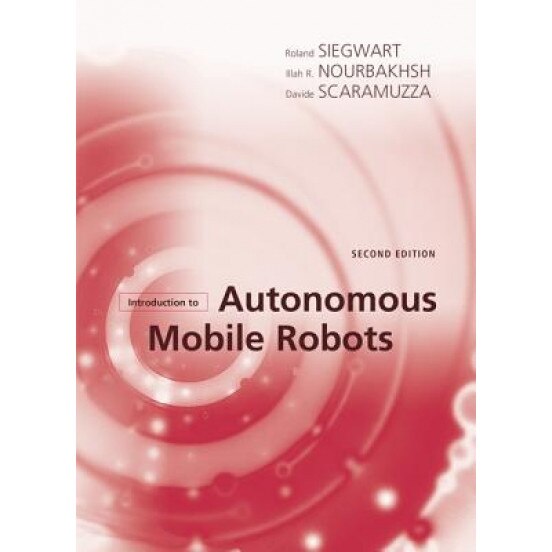 Introduction to Autonomous Mobile Robots, Roland Siegwart (Author)